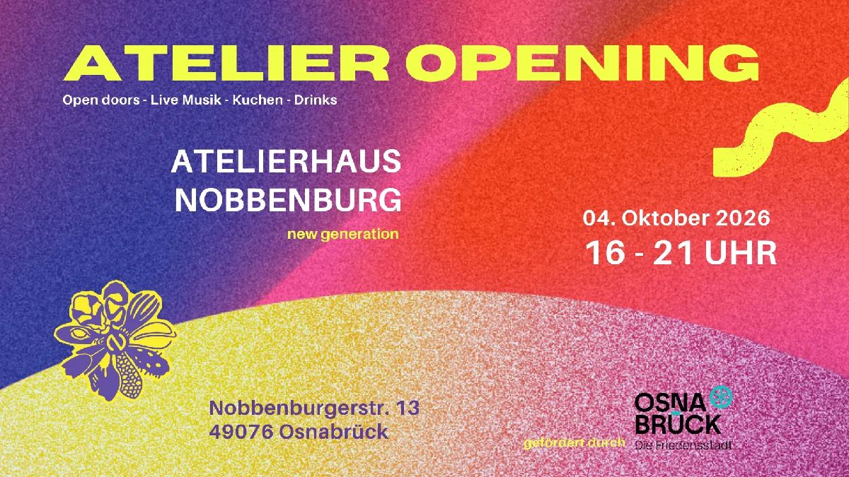 Veranstaltungen in Osnabrück und Umgebung am 04.10.2026 Atelier Opening