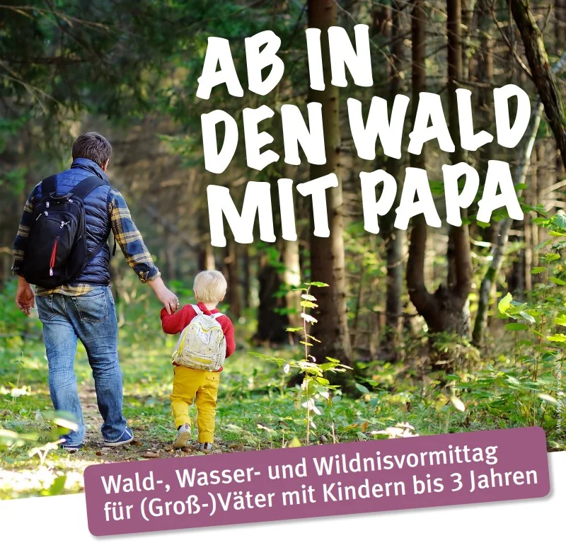 Veranstaltungen in Osnabrück und Umgebung am 26.09.2026 Ab in den Wald mit Papa